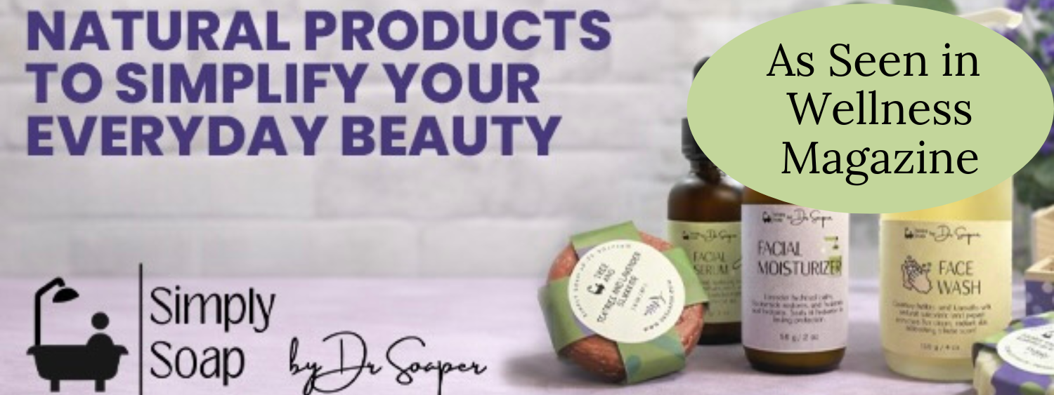 Simply Soap by Dr Soaper featured in Wellness Magazine