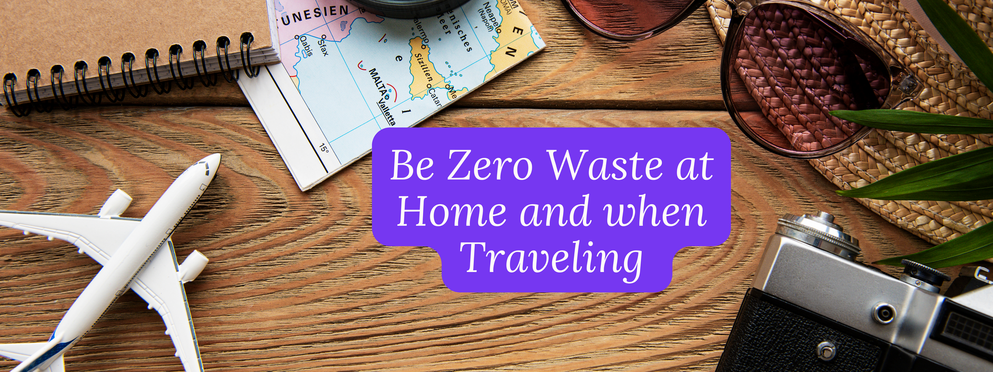 Zero waste traveling blog