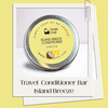 Travel Conditioner Bar Island Breeze